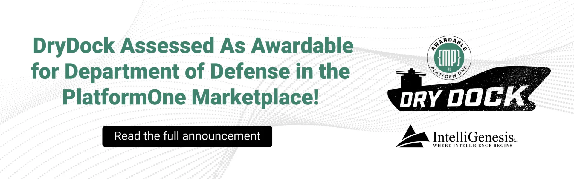 DryDock Assessed as Awardable for DoD in PlatformOne Marketplace